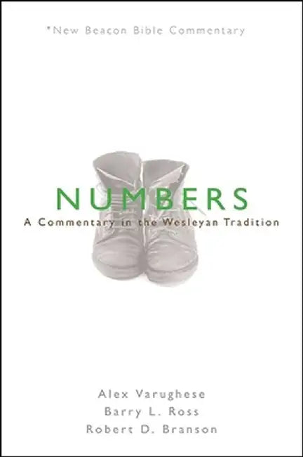 Nbbc, Numbers: A Commentary in the Wesleyan Tradition by Alex Varughese