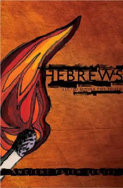 Hebrews: Lectio Divina for Youth by Mark Haines