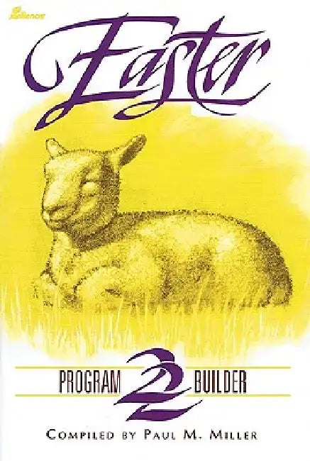 Easter Program Builder No. 22 by Paul Miller