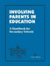 Involving Parents in Education: Secondary Schools by Stratton, Darla Struck, Aspen Education Development Group