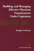 Building and Managing Effective Physician Organizations Under Capitation: . by Douglas Goldstein