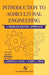 Introduction to Agricultural Engineering: A Problem Solving Approach by Harry L. Field