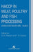 Haccp in Meat, Poultry and Fish Processing by A. M. Pearson