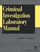 Criminal Investigation by Ronald F. Becker, R. F. Becker, Henk Becker