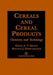 Cereals and Cereal Products: Technology and Chemistry by David A. V. Dendy