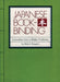 Japanese Bookbinding: Instructions from a Master Craftsman by Kojiro Ikegami
