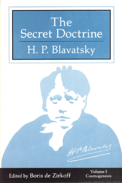 Secret Doctrine: Three Volumes in a Slipcase by H. P. Blavatsky, Boris de Zirkoff