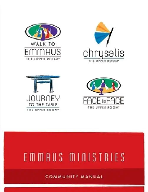 Emmaus Ministries Community Manual by Not Applicable