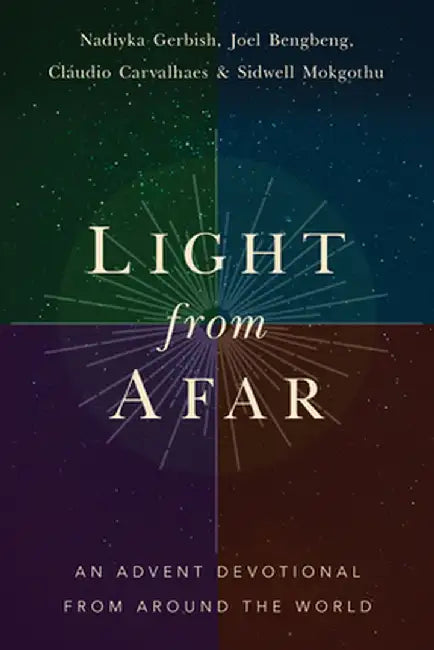 Light from Afar: An Advent Devotional from Around the World by Various