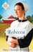 Rebecca by Mary Christner Borntrager