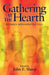 Gathering at the Hearth: Stories Mennonites Tell by John E. Sharp