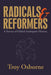 Radicals and Reformers: A Survey of Global Anabaptist History by Troy Osborne