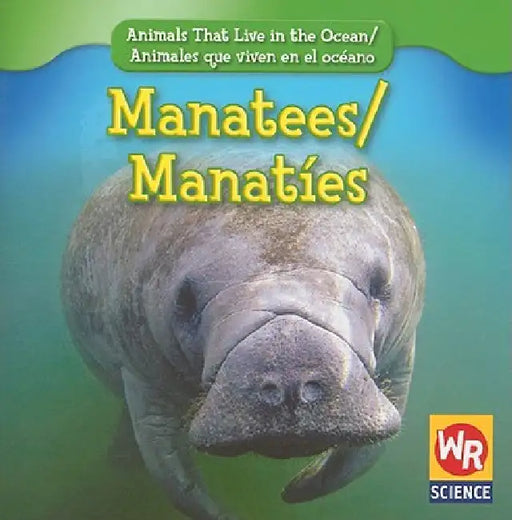 Manatees / Manatíes by Valerie J. Weber