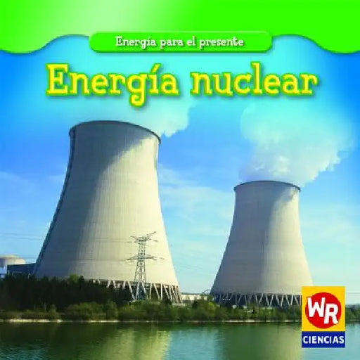 Energía Nuclear (Nuclear Power) by Tea Benduhn