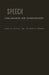 Speech: Code, Meaning, and Communication by John Wilson Black