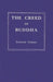 The Creed of Buddha by Edmond Holmes