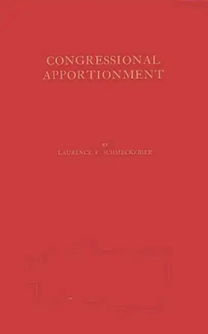 Congressional Apportionment. by Laurence Frederick Schmeckebier