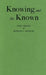 Knowing and the Known by John Dewey