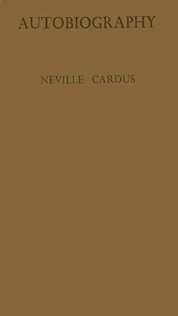 Autobiography by Neville Cardus