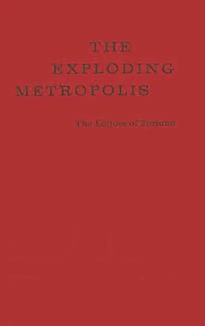 Exploding Metropolis by Fortune