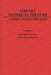 Library Technical Services: A Selected, Annotated Bibliography by Rose Mary Magrill