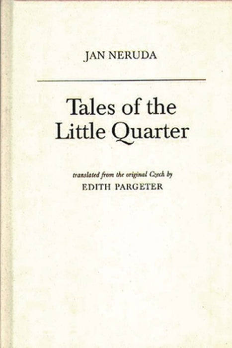 Tales of the Little Quarter by Jan Neruda