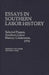 Essays in Southern Labor History: Selected Papers, Southern Labor History Conference, 1976 by Gary M. Fink