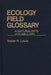 Ecology Field Glossary: A Naturalist's Vocabulary by Walter Hepworth Lewis