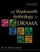 The Wadsworth Anthology Of Drama  by William B. Worthen