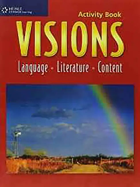 Visions: Language, Literature, Content by Lydia Stack, Mary Lou McCloskey
