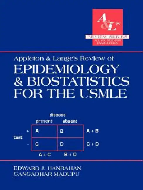 Appleton & Lange's Review of Epidemiology & Biostatistics for the USMLE by Edward J. Hanrahan, Gangadhur Madupu