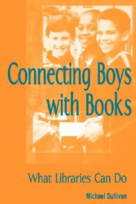 Connecting Boys by Michael Sullivan