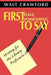 First Have Something to Say: Writing for the Library Profession by Walt Crawford