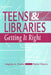 Teens and Libraries by Virginia A. Walter, Elaine Meyers