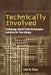 Technically Involved by Linda W. Braun