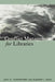 Conflict Management for Libraries: Strategies for a Positive, Productive Workplace by Jack G. Montgomery, Eleanor I. Cook