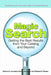 Magic Search: Getting the Best Results from Your Catalog and Beyond by Rebecca S. Kornegay