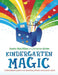 Kindergarten Magic: Theme-Based Lessons for Building Literacy and Library Skills by Kathy MacMillan, Christine Kirker
