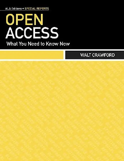 Open Access by Walt Crawford