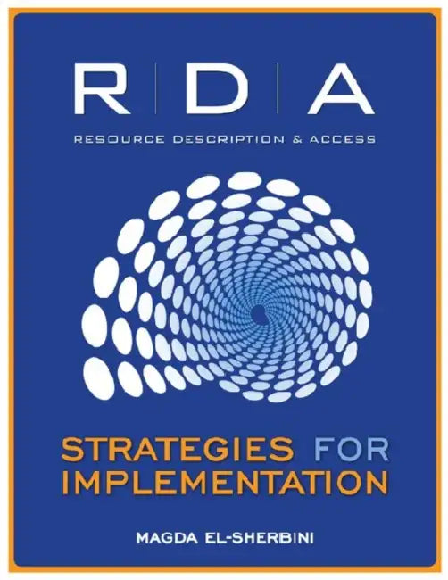 RDA: Strategies for Implementation by Magda El-Sherbini