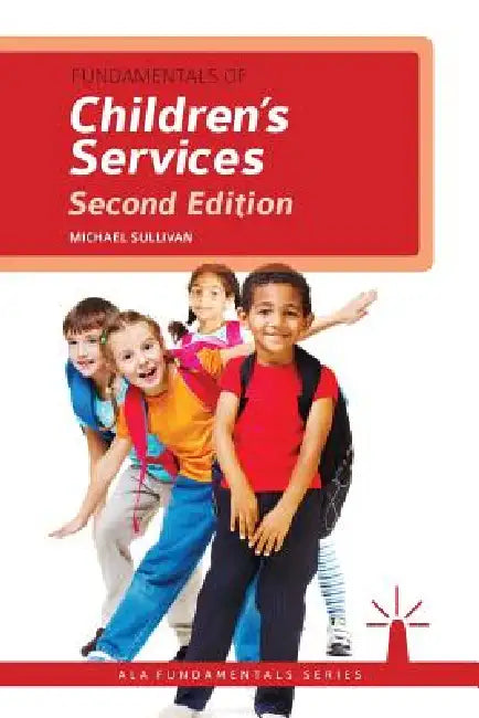 Fundamentals of Children's Services by Michael Sullivan