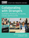 Collaborating W/Strangers by Bess G. de Farber, April Hines, Barbara J. Hood