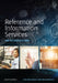 Reference and Information Services: An Introduction by Kay Ann Cassell, Uma Hiremath