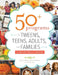 50+ Programs for Tweens, Teens, Adults, and Families: 12 Months of Ideas by Amy Alessio