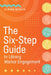 The Six-Step Guide to Library Worker Engagement by Elaina Norlin