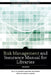 Risk and Insurance Management Manual for Libraries, Updated by Sally Alexander