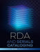 RDA and Serials Cataloging by Ed Jones