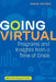 Going Virtual: Programs and Insights from a Time of Crisis by Sarah Ostman