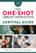 The One-Shot Library Instruction Survival Guide by Heidi E. Buchanan
