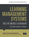 Learning Management Systems by John Burke, Beth Tumbleson